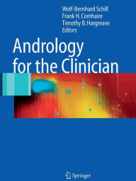 Title: Andrology for the Clinician / Edition 1, Author: Wolf-Bernhard Schill