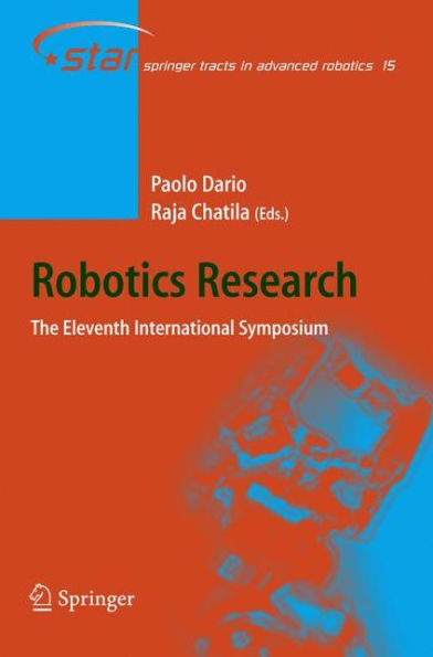 Robotics Research: The Eleventh International Symposium / Edition 1