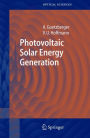 Photovoltaic Solar Energy Generation / Edition 1