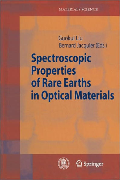 Spectroscopic Properties of Rare Earths in Optical Materials / Edition 1