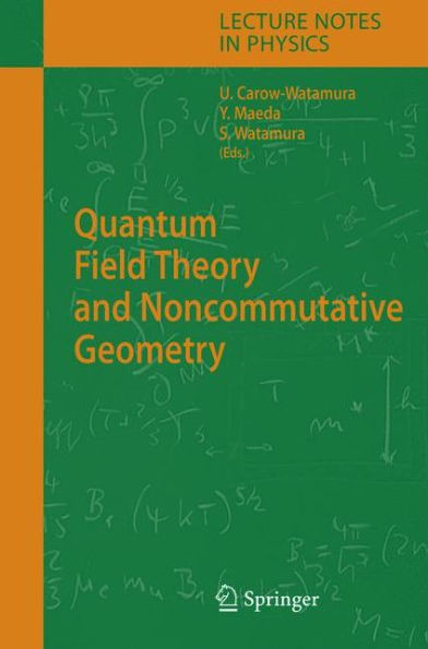 Quantum Field Theory and Noncommutative Geometry / Edition 1