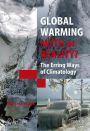 Global Warming - Myth or Reality?: The Erring Ways of Climatology / Edition 1