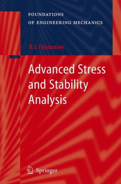 Advanced Stress and Stability Analysis: Worked Examples / Edition 1
