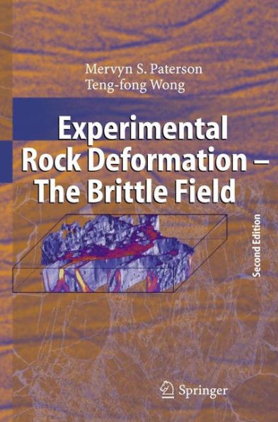 Experimental Rock Deformation - The Brittle Field