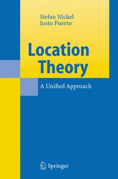 Location Theory: A Unified Approach