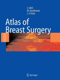 Title: Atlas of Breast Surgery / Edition 1, Author: Ismail Jatoi