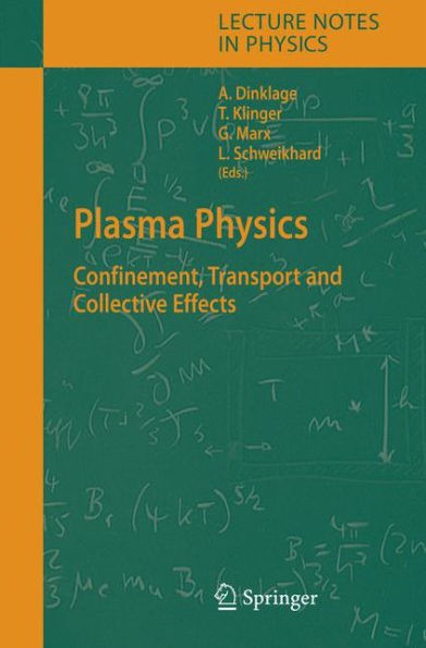 Plasma Physics: Confinement, Transport and Collective Effects / Edition 1