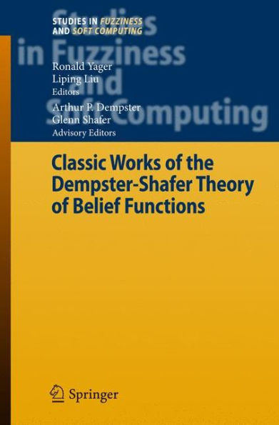 Classic Works of the Dempster-Shafer Theory of Belief Functions / Edition 1