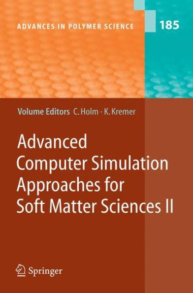 Advanced Computer Simulation Approaches for Soft Matter Sciences II / Edition 1