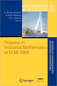 Title: Progress in Industrial Mathematics at ECMI 2004 / Edition 1, Author: Alessandro Di Bucchianico