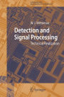 Detection and Signal Processing: Technical Realization / Edition 1