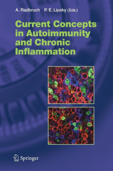 Current Concepts in Autoimmunity and Chronic Inflammation / Edition 1