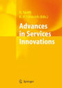 Advances in Services Innovations / Edition 1