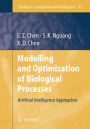 Modelling and Optimization of Biotechnological Processes: Artificial Intelligence Approaches / Edition 1