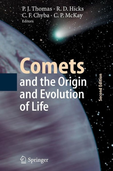 Comets and the Origin and Evolution of Life / Edition 2