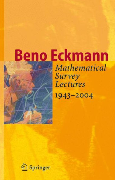 Mathematical Survey Lectures 1943-2004 / Edition 1