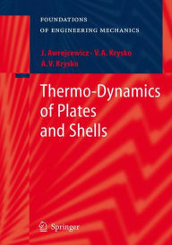 Title: Thermo-Dynamics of Plates and Shells, Author: Jan Awrejcewicz