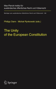 Title: The Unity of the European Constitution, Author: Philipp Dann