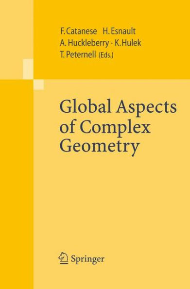 Global Aspects of Complex Geometry / Edition 1