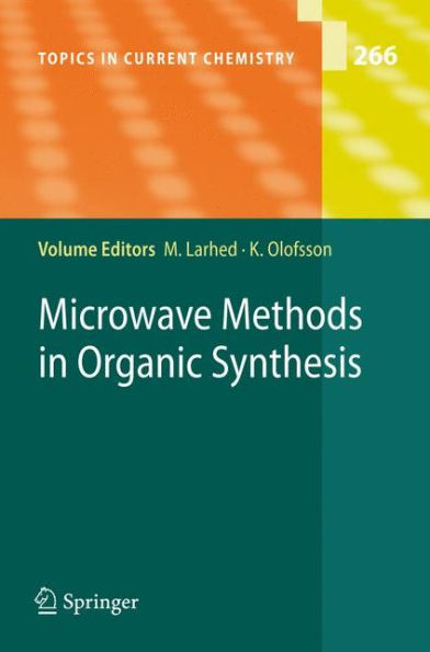 Microwave Methods in Organic Synthesis / Edition 1