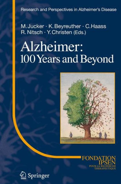 Alzheimer: 100 Years and Beyond / Edition 1