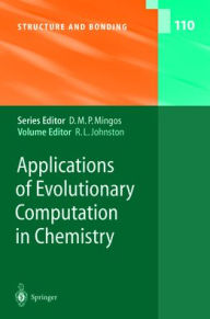 Title: Applications of Evolutionary Computation in Chemistry, Author: Roy L. Johnston