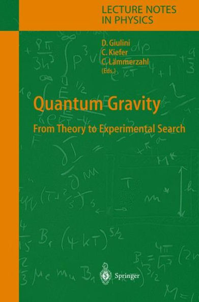 Quantum Gravity: From Theory to Experimental Search / Edition 1