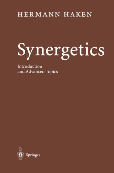 Synergetics: Introduction and Advanced Topics / Edition 1