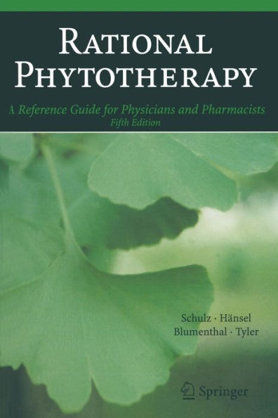 Rational Phytotherapy: A Reference Guide for Physicians and Pharmacists / Edition 5