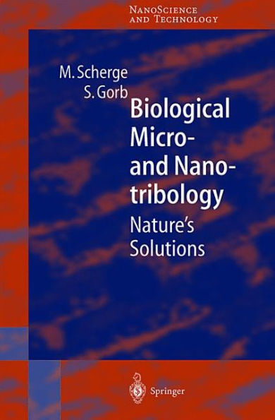 Biological Micro- and Nanotribology: Nature's Solutions / Edition 1