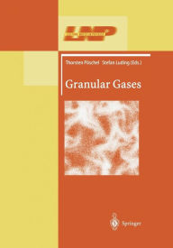 Title: Granular Gases / Edition 1, Author: Thorsten Pöschel