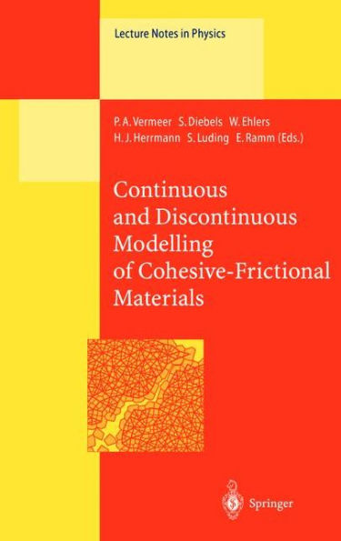 Continuous and Discontinuous Modelling of Cohesive-Frictional Materials / Edition 1