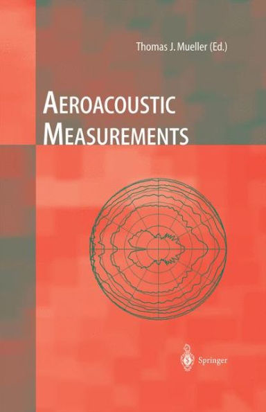 Aeroacoustic Measurements / Edition 1