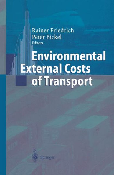 Environmental External Costs of Transport / Edition 1