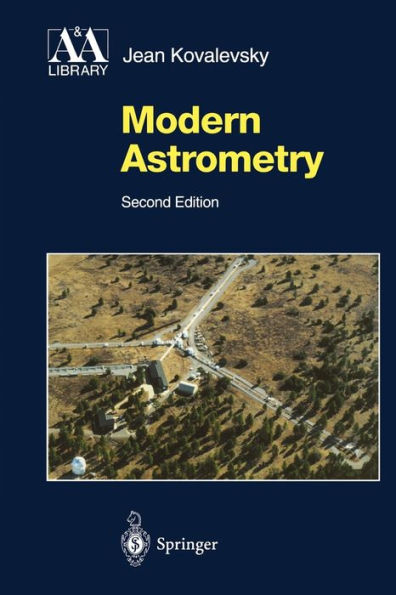 Modern Astrometry / Edition 2