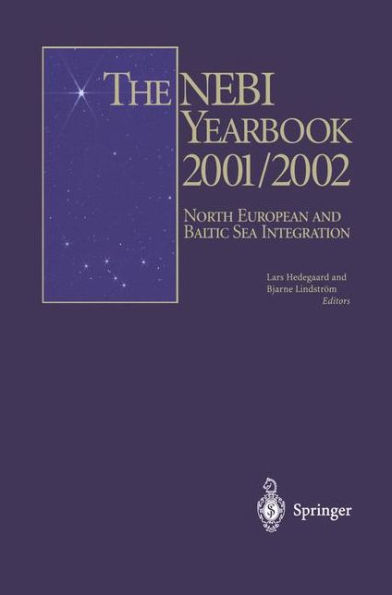 The NEBI YEARBOOK 2001/2002: North European and Baltic Sea Integration