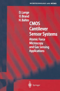 Title: CMOS Cantilever Sensor Systems: Atomic Force Microscopy and Gas Sensing Applications, Author: D. Lange