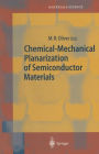 Chemical-Mechanical Planarization of Semiconductor Materials / Edition 1