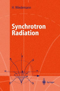 Title: Synchrotron Radiation / Edition 1, Author: Helmut Wiedemann