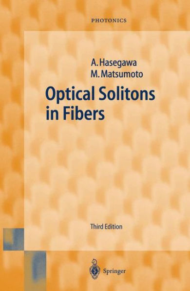 Optical Solitons in Fibers / Edition 3