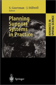 Title: Planning Support Systems in Practice / Edition 1, Author: Stan Geertman
