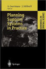 Planning Support Systems in Practice / Edition 1