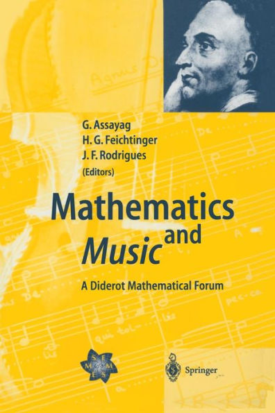 Mathematics and Music: A Diderot Mathematical Forum / Edition 1