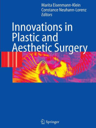 Title: Innovations in Plastic and Aesthetic Surgery / Edition 1, Author: Marita Eisenmann-Klein