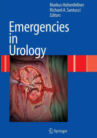 Title: Emergencies in Urology / Edition 1, Author: M. Hohenfellner