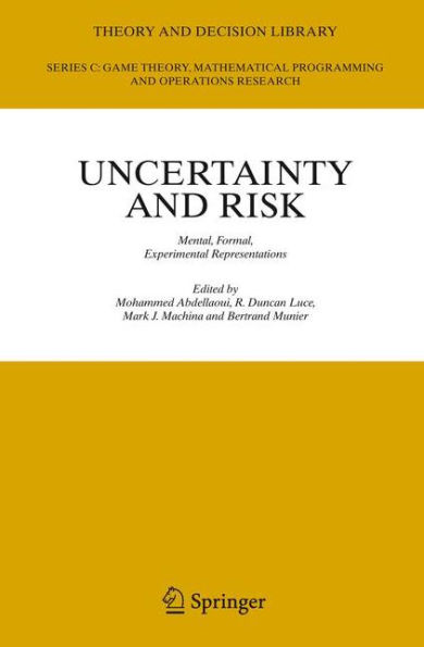 Uncertainty and Risk: Mental, Formal, Experimental Representations