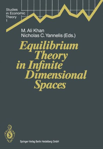 Equilibrium Theory in Infinite Dimensional Spaces / Edition 1