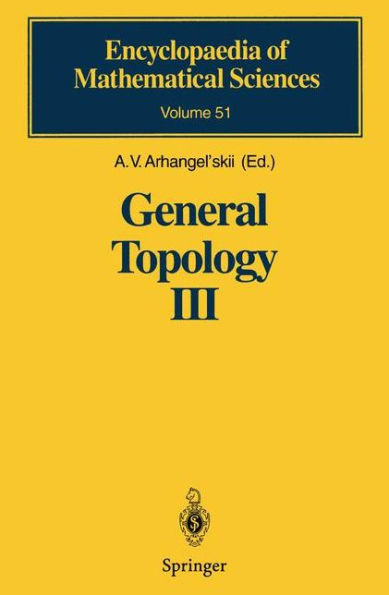 General Topology III: Paracompactness, Function Spaces, Descriptive Theory / Edition 1