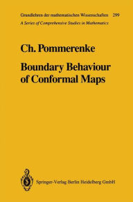 Title: Boundary Behaviour of Conformal Maps / Edition 1, Author: Christian Pommerenke