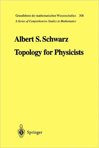 Topology for Physicists / Edition 1